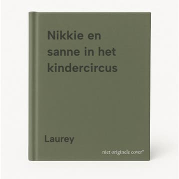 Nikkie en sanne in het kindercircus 9789031702787 Laurey, Verzenden, Gelezen, Laurey