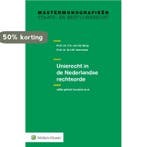 Unierecht in de Nederlandse rechtsorde 9789013125016, Boeken, Verzenden, Zo goed als nieuw, W.J.M. Voermans