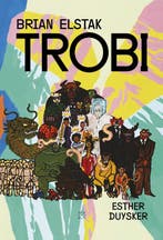 Trobi / Tori / 2 9789492478689 Brian Elstak, Verzenden, Brian Elstak
