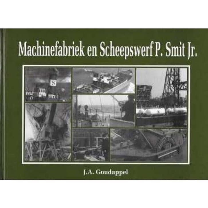 Machinefabriek en Scheepswerf P. Smit Jr. 9789073235144, Boeken, Geschiedenis | Wereld, Gelezen, Verzenden