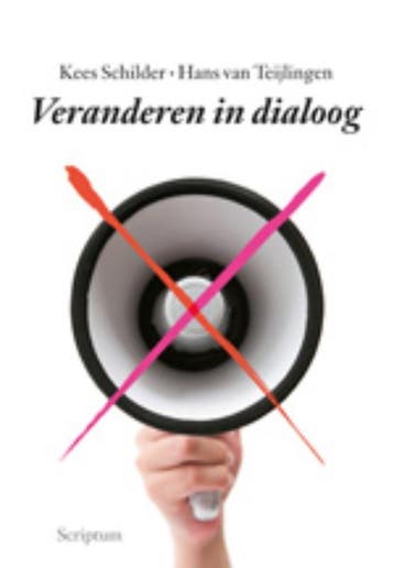 Veranderen in dialoog 9789055947683 Kees Schilder, Verzenden, Kees Schilder