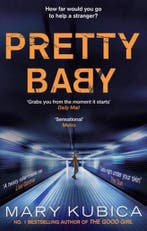 Pretty Baby 9781848453968 Mary Kubica, Boeken, Verzenden, Zo goed als nieuw, Mary Kubica