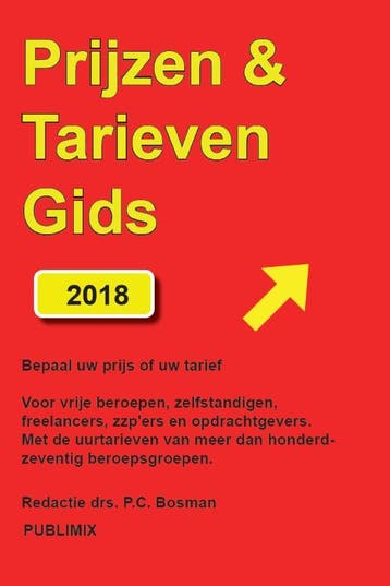 Prijzen & Tarievengids 2018 9789086710546, Verzenden, Zo goed als nieuw