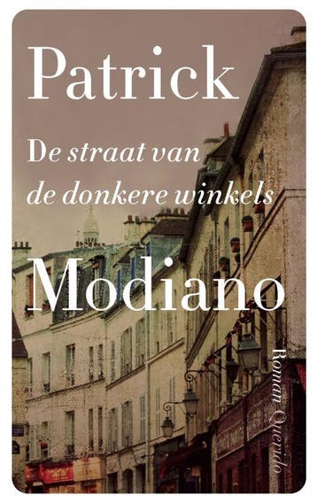 De straat van de donkere winkels 9789021458205, Verzenden, Zo goed als nieuw, Patrick Modiano