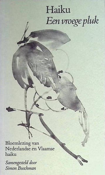 Haiku een vroege pluk 9789070338077 Buschman, Verzenden, Buschman