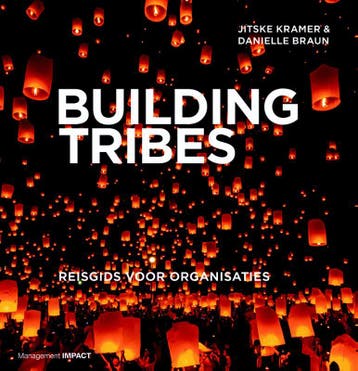 Building tribes 9789462761759 Jitske Kramer, Boeken, Verzenden, Zo goed als nieuw, Jitske Kramer