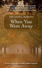 When You Went Away 9780981956800 Michael Baron, Verzenden, Gelezen, Michael Baron