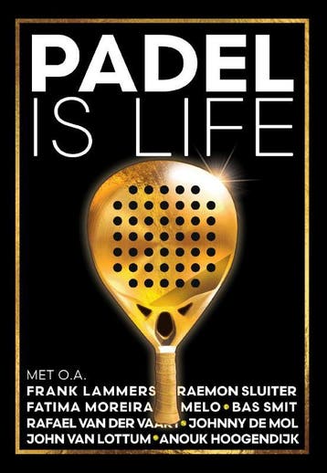 Padel is life 9789085679950, Verzenden, Zo goed als nieuw