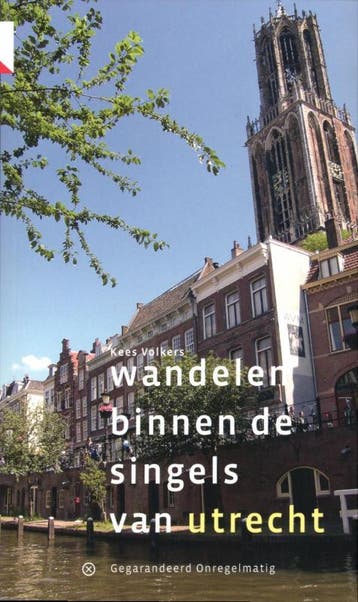 Wandelen binnen de singels van Utrecht 9789078641001, Verzenden, Gelezen, Kees Volkers