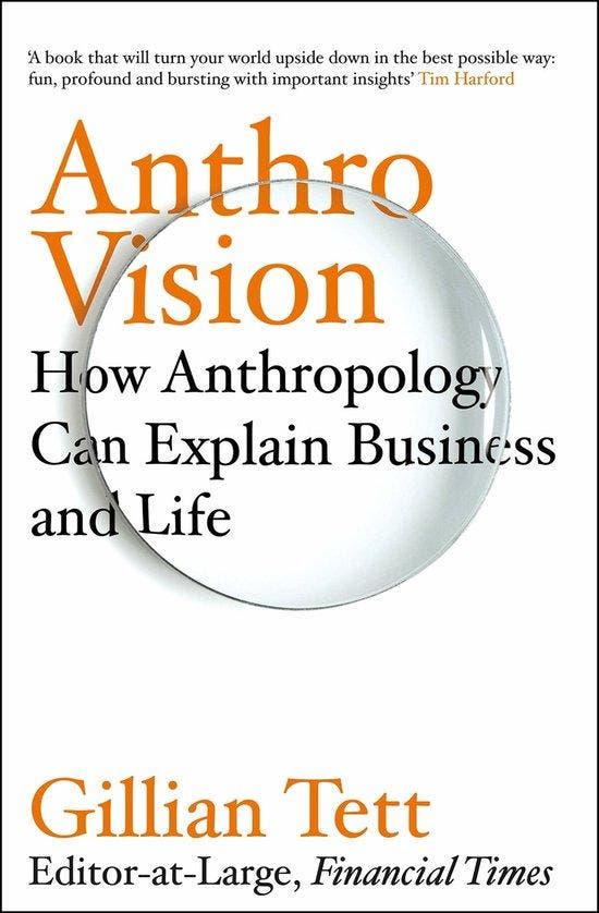 Anthro-Vision 9781847942883 Gillian Tett, Boeken, Taal | Engels, Zo goed als nieuw, Verzenden