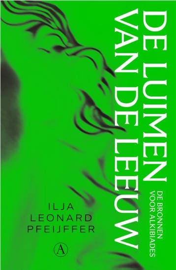 De luimen van de leeuw 9789025317188 Ilja Leonard Pfeijffer, Verzenden, Zo goed als nieuw, Ilja Leonard Pfeijffer