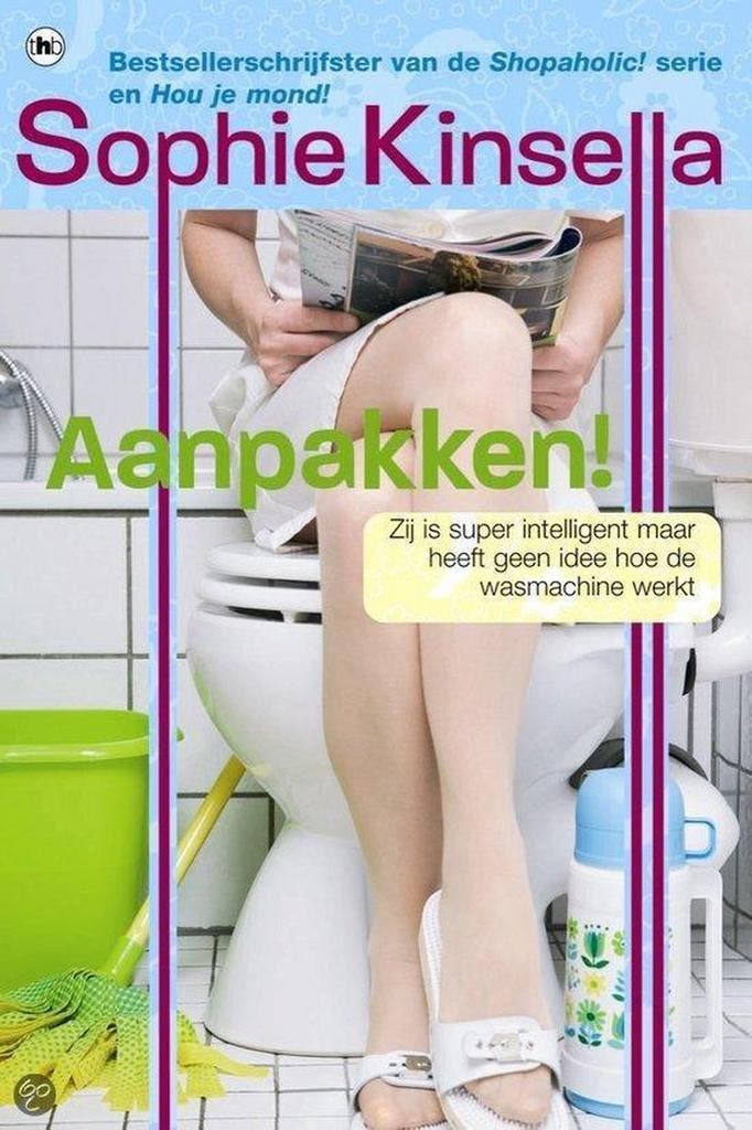Sophie Kinsella - Aanpakken! 9789044324655 Sophie Kinsella, Boeken, Literatuur, Gelezen, Verzenden