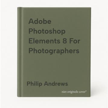 Adobe Photoshop Elements 8 For Photographers 9780240521893, Verzenden, Gelezen, Philip Andrews