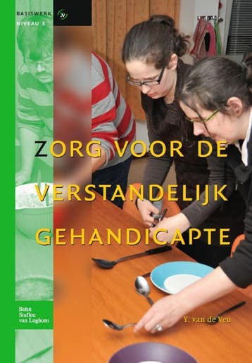 Zorg voor de verstandelijk gehandicapte 9789031375356, Verzenden, Yvonne van de Ven