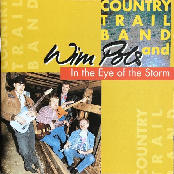 Country Trail Band And Wim Pols - In The Eye Of The Storm, Cd's en Dvd's, Cd's | Pop, Gebruikt, Verzenden
