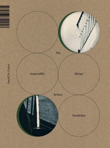 Six Impossible Things Before Breakfast | Nieuw, Verzenden, Ingrid Coster; Bruno Wachter