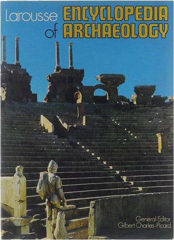 Larousse encyclopedia of archaeology - Picard, Verzenden, Nieuw