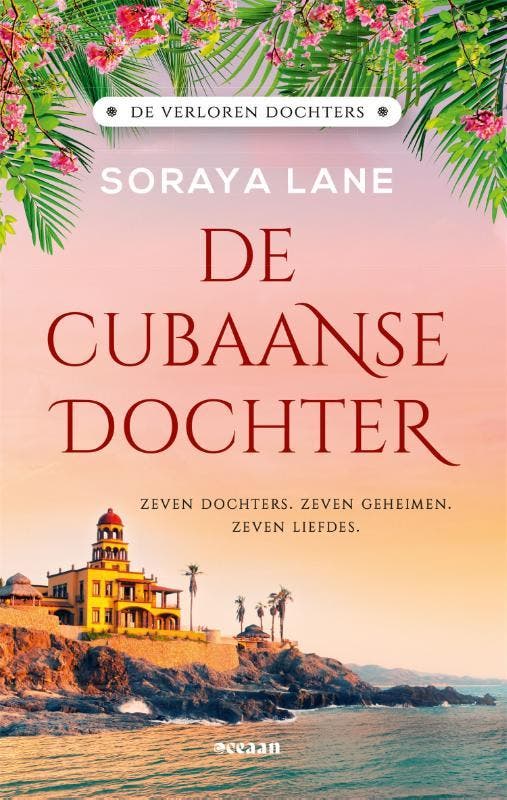 De Cubaanse dochter / De verloren dochters / 2 9789046830918, Boeken, Romans, Zo goed als nieuw, Verzenden