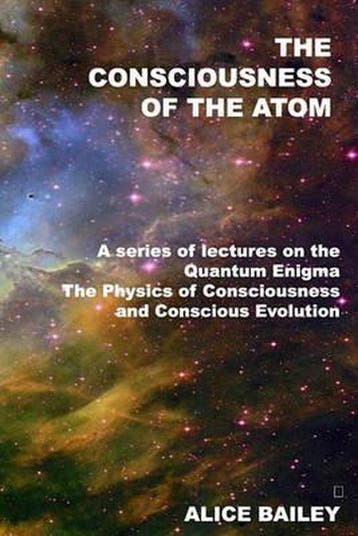 The Consciousness Of The Atom - Bailey, Boeken, Verzenden, Nieuw