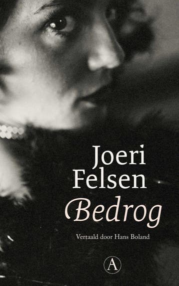 Bedrog (9789025314774, Joeri Felsen), Verzenden, Nieuw