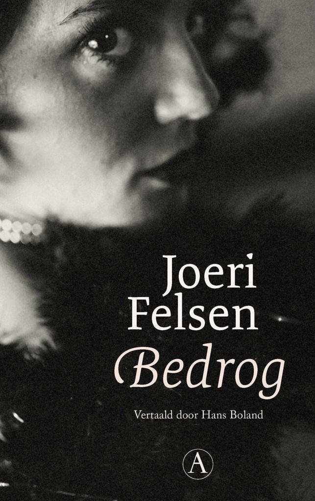 Bedrog (9789025314774, Joeri Felsen), Boeken, Romans, Nieuw, Verzenden