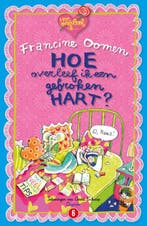 Hoe overleef ik een gebroken hart? / Hoe overleef ik, Verzenden, Francine Oomen