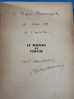 Tintin - Le Monde de Tintin + dédicace manuscrite - 1 Album, Boeken, Stripverhalen, Nieuw