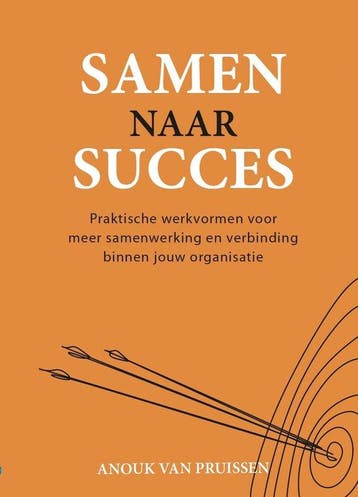 Samen naar succes 9789493277953 Anouk van Pruissen, Verzenden, Anouk van Pruissen