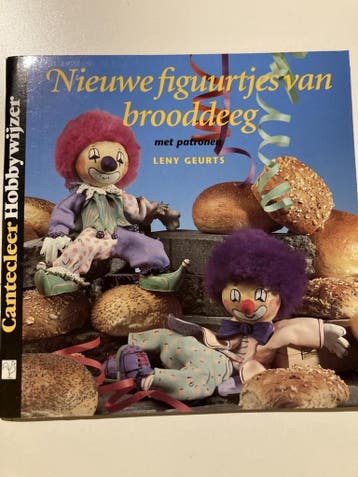 Nieuwe figuurtjes van brooddeeg / Cantecleer hobbywijzer /, Verzenden, L. Geurts
