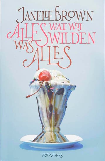 Alles wat wij wilden was alles 9789044611410 Jules Brown, Verzenden, Jules Brown
