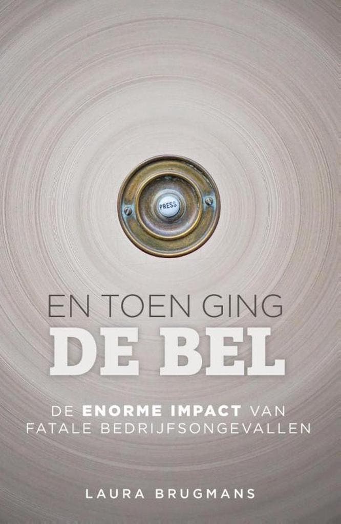 En toen ging de bel 9789491757112 Laura Brugmans, Boeken, Overige Boeken, Gelezen, Verzenden