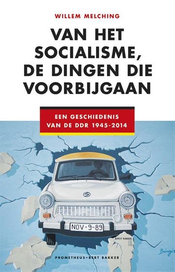 Van het socialisme, de dingen die voorbijgaan 9789035141131, Verzenden, Gelezen, Willem Melching