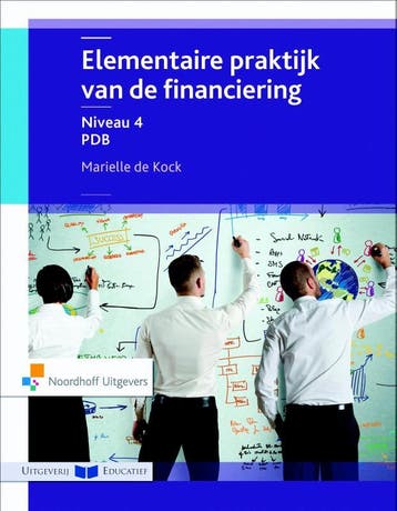 Elementaire praktijk van de financiering Niveau 4 PDB, Verzenden, Marielle de Kock