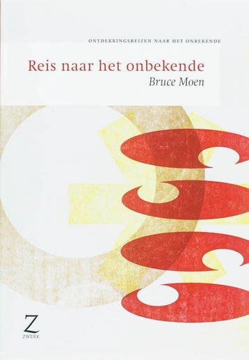 Reis naar het onbekende - Bruce Moen - 9789077478110 - Paper, Verzenden, Nieuw