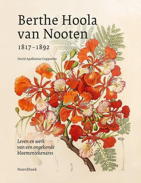 Berthe Hoola van Nooten (1817-1892) 9789464712520, Livres, Loisirs & Temps libre, Envoi