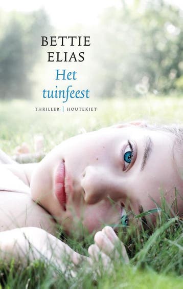Het tuinfeest 9789089247582 Bettie Elias, Boeken, Verzenden, Gelezen, Bettie Elias