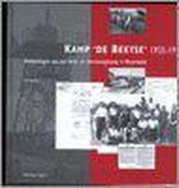 Kamp De Beetse, 1935-1948 9789050281416 J.J. Spanninga, Boeken, Verzenden, Gelezen, J.J. Spanninga