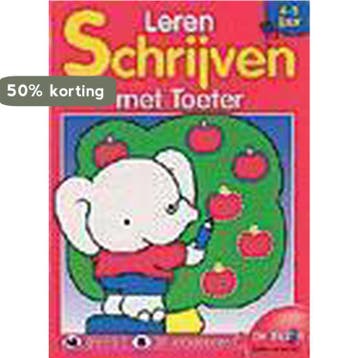 Leren schrijven met Toeter (4-5 jaar) / Toeter / 1, Verzenden, Gelezen