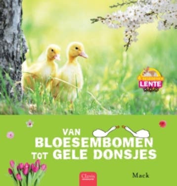 Van bloesembomen tot gele donsjes / 4 seizoenen / lente Mack, Verzenden, Gelezen, Mack