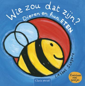 Dieren en hun eten 9789044811056 Liesbet Slegers, Verzenden, Liesbet Slegers