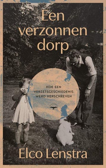 Een verzonnen dorp 9789400412910 Elco Lenstra, Verzenden, Zo goed als nieuw, Elco Lenstra