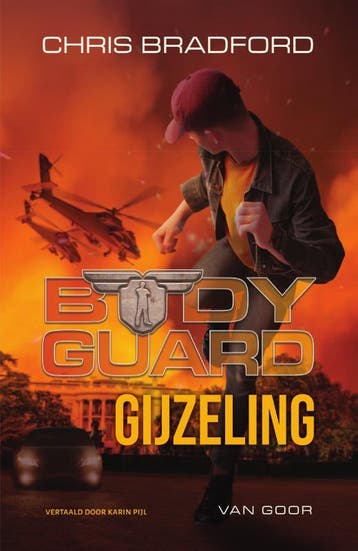 Gijzeling / Bodyguard / 1 9789000389445 Chris Bradford, Verzenden, Chris Bradford