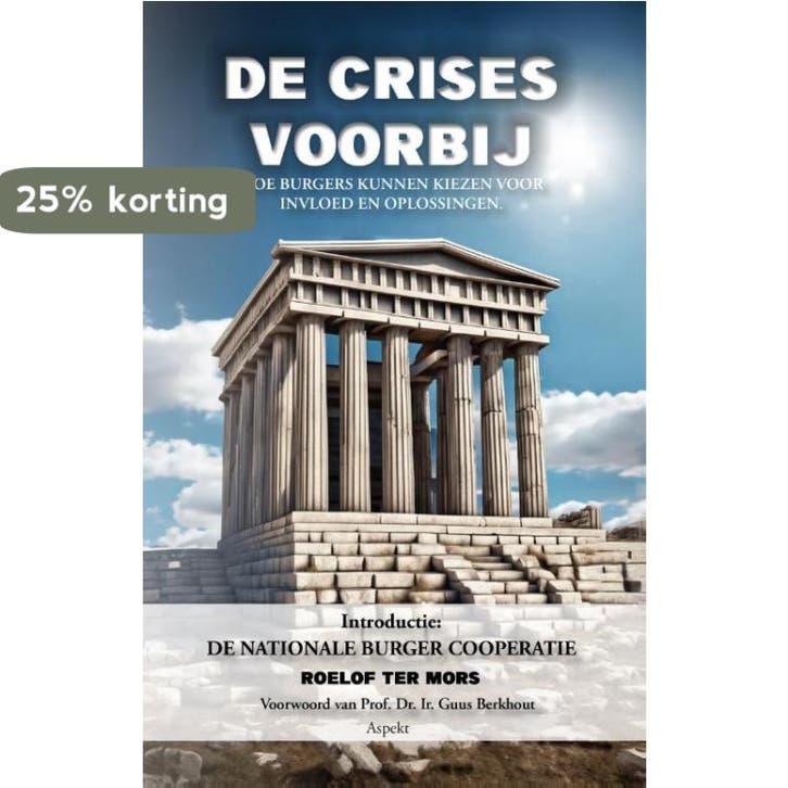 De crises voorbij 9789464870787 Roelof ter Mors, Boeken, Schoolboeken, Zo goed als nieuw, Verzenden