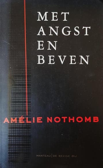 Met angst en beven 9789076682051 A. Nothomb, Verzenden, Gelezen, A. Nothomb