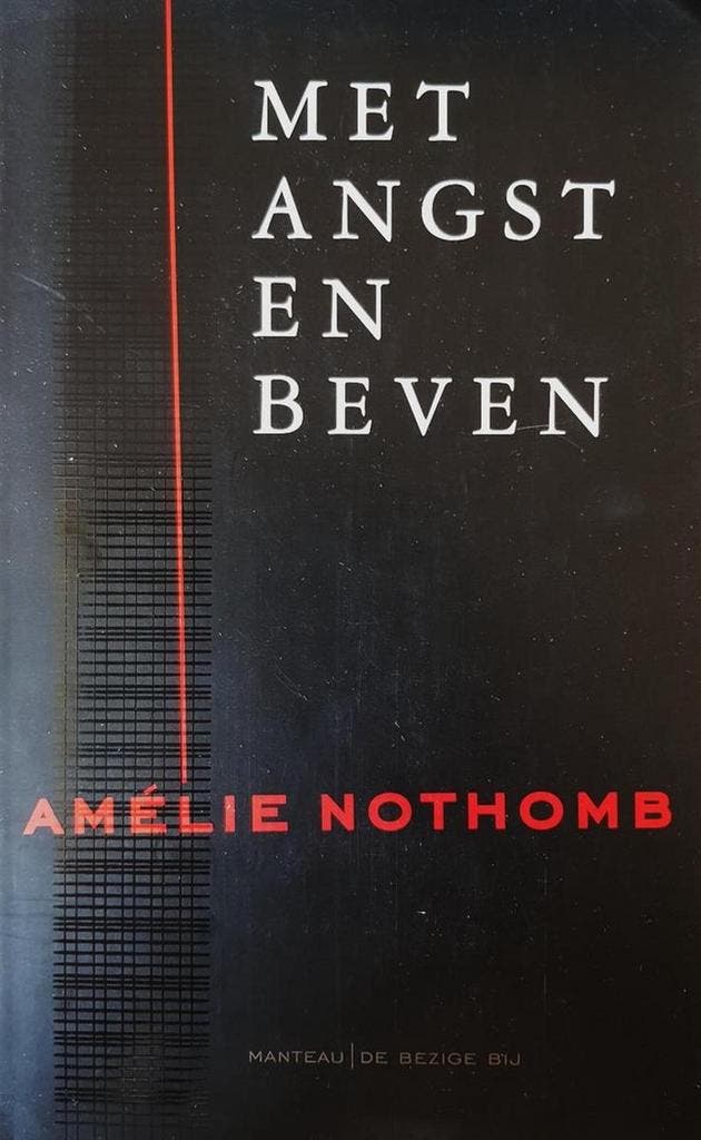 Met angst en beven 9789076682051 A. Nothomb, Boeken, Romans, Gelezen, Verzenden