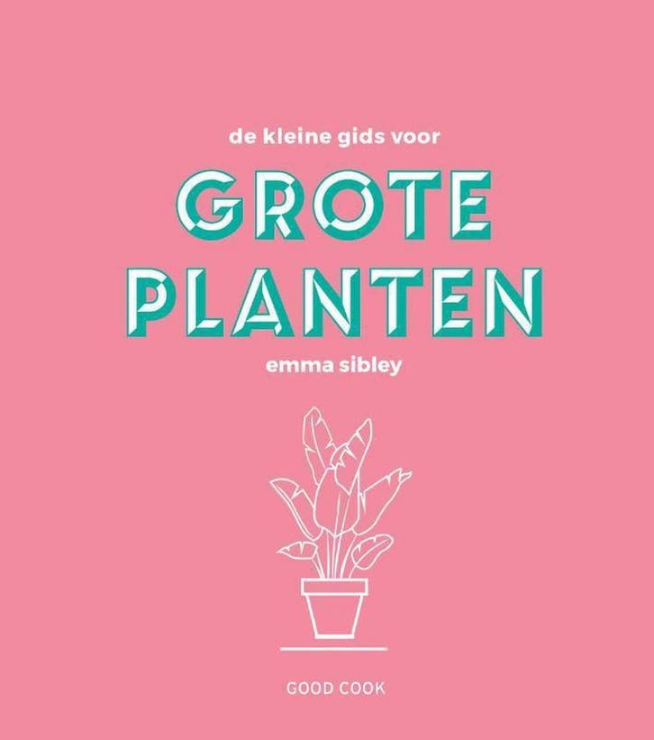 De kleine gids voor grote planten 9789461432438 Emma Sibley, Livres, Loisirs & Temps libre, Envoi