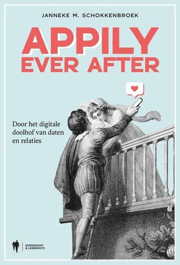 Appily ever after 9789493409866 Janneke Schokkenbroek, Verzenden, Zo goed als nieuw, Janneke Schokkenbroek