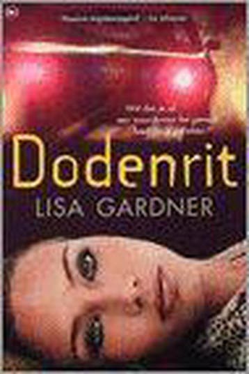 Dodenrit 9789044305098 Lisa Gardner, Boeken, Verzenden, Zo goed als nieuw, Lisa Gardner