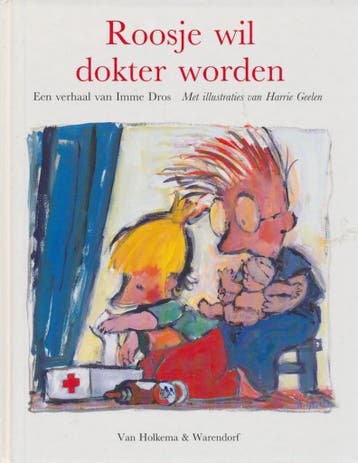 Roosje wil dokter worden 9789026910715 Imme Dros, Verzenden, Zo goed als nieuw, Imme Dros
