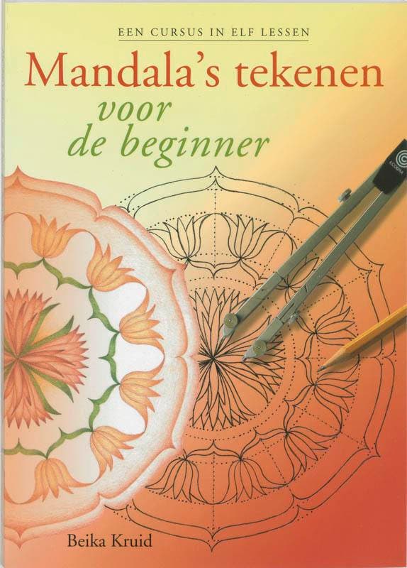 Mandalas tekenen voor de beginner 9789077247136 B. Kruid, Boeken, Esoterie en Spiritualiteit, Gelezen, Verzenden